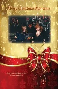 Merry Christmas Moments - Lehman Yvonne