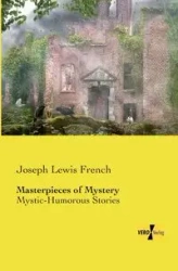 Masterpieces of Mystery - Joseph Lewis French