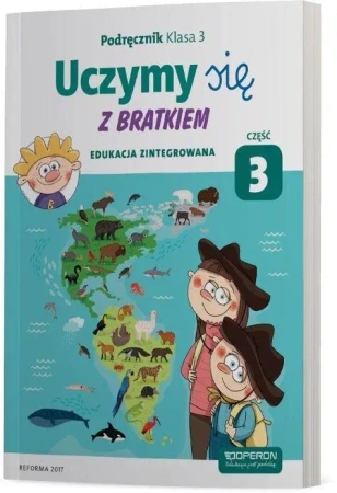 Uczymy się z Bratkiem 3 Podręcznik cz.3 OPERON - Grażyna Tamas, Małgorzata Rożyńska