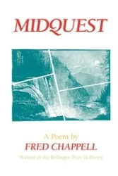 Midquest - Fred Chappell