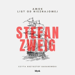 audiobook Amok i List od nieznajomej - Stefan Zweig