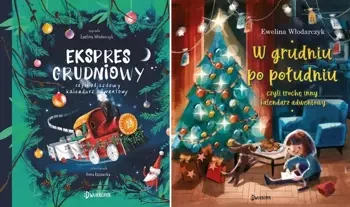 Ekspres grudniowy + W grudniu po południu - Ewelina Włodarczyk