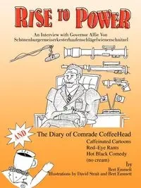 Rise to Power - W. Emmett Bert