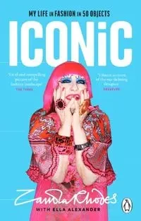 Iconic - Zandra Rhodes, Alexander Ella