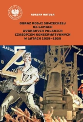 Obraz Rosji sowieckiej na łamach wybranych.. - Adrian Matuła