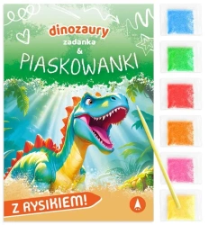 Zadanka & piaskowanki. Dinozaury - Wioleta Żyłowska
