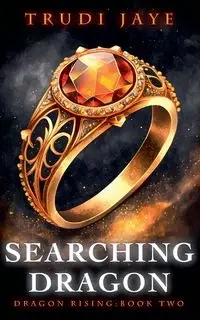 Searching Dragon - Jaye Trudi