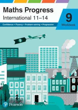 Maths Progress International Year 9 Workbook - Greg Byrd, Keith Pledger, Keith Gallick, Catherine Murphy, Su Nicholson, Diane Oliver