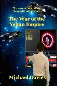 The War of the Yshan Empire - Michael Davies