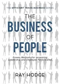 The Business of People - Raymond James Hodge