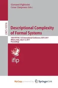 Descriptional Complexity of Formal Systems - Pighizzini Giovanni