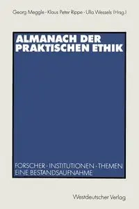 Almanach der Praktischen Ethik - Meggle Georg