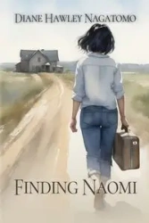 Finding Naomi - Diane Nagatomo Hawley