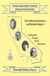 The Golden State Phantasticks - Donald Sidney-Fryer