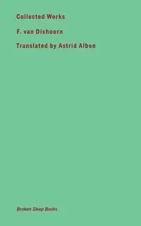 Collected Works - van Dixhoorn F.