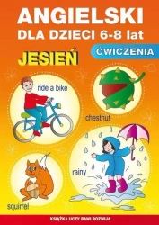 Angielski dla dzieci 6-8 lat. Ćwiczenia. Jesień - Katarzyna Piechocka-Empel