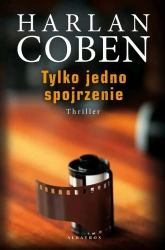 Tylko jedno spojrzenie - Harlan Coben
