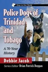 Police Dogs of Trinidad and Tobago - Jacob Debbie