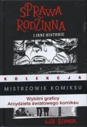 Mistrzowie komiksu. Sprawa rodzinna inne historie - Will Eisner