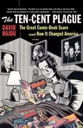 The Ten-Cent Plague - David Hajdu
