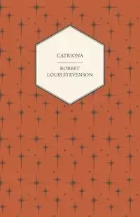 Catriona - Robert Louis Stevenson