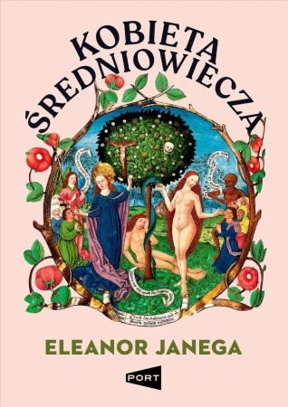 Kobieta średniowiecza - Eleanor Janega