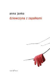 eBook Dziewczyna z zapałkami - Anna Janko epub