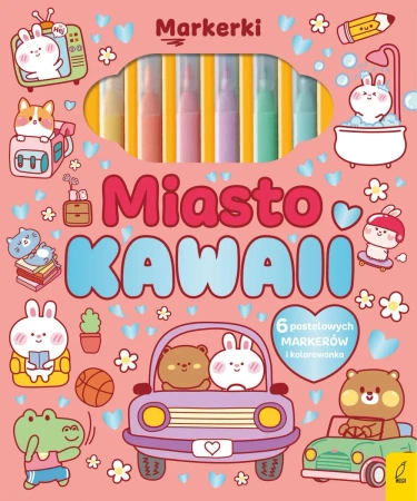 Miasto Kawaii. Markerki - Opracowanie zbiorowe