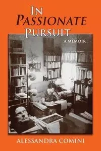 In Passionate Pursuit - Alessandra Comini