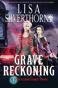 Grave Reckoning - Lisa Silverthorne