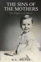 The Sins of the Mothers - SUCHAN D.L.