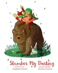 Slumber My Darling - Foster Stephen