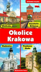 Okolice Krakowa. Przewodnik - opracowanie zbiorowe