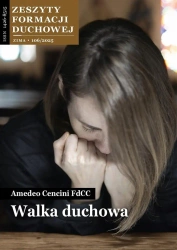 Zeszyty Formacji Duchowej nr 106 Walka duchowa - Amedeo Cencini FdCC
