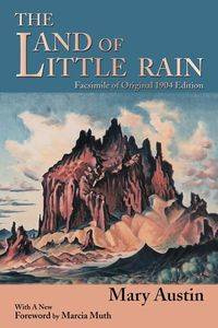 The Land of Little Rain - Austin Mary