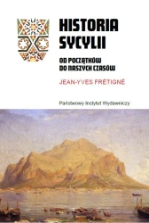 Historia Sycylii. Od początków do naszych czasów - Jean-Yves Fretigne