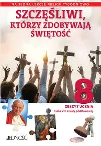 Religia SP 8 Szczęśliwi, którzy zdobywają... ćw - K. Mielnicki, E. Kondrak, A. Sętorek