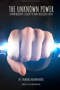 The Unknown Power - Freedom Books Speaking