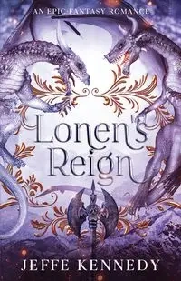 Lonen's Reign - Kennedy Jeffe