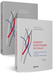 Dostępy naczyniowe do dializ T.1-2 - Krzysztof Bojakowski