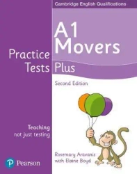 Practice Tests Plus 2ed A1 Movers SB PEARSON - Rosemary Aravanis, Elaine Boyd