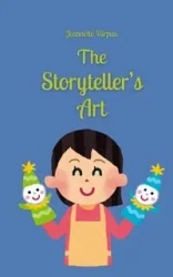 The Storyteller's Art - Jeannette Viirpuu