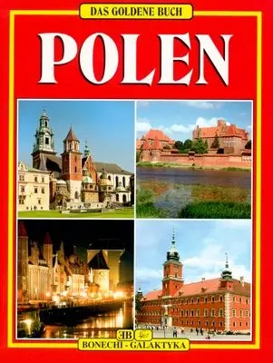 Polska. Złota księga wer. niemiecka - Opracowanie zbiorowe