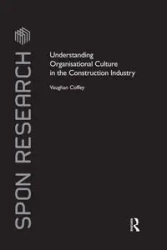 Understanding Organisational Culture in the Construction Industry - Coffey Vaughan