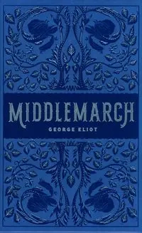 Middlemarch - George Eliot