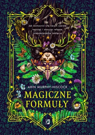 Magiczne formuły. Jak wzmocnić siłę swych czarów - praca zbiorowa