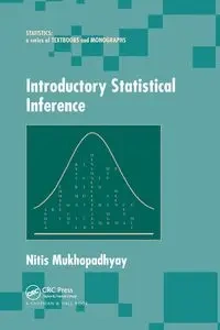 Introductory Statistical Inference - Mukhopadhyay Nitis