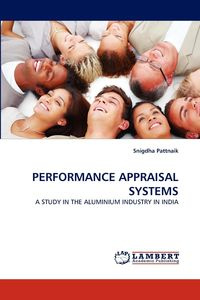 Performance Appraisal Systems - Pattnaik Snigdha