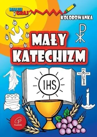 Mały katechizm - kolorowanka - praca zbiorowa