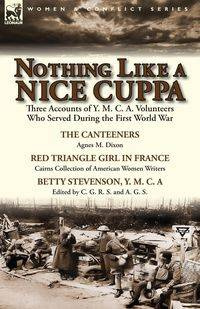 Nothing Like a Nice Cuppa - Dixon Agnes M.